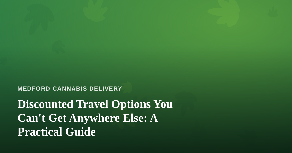 Discounted Travel Options You Can’t Get Anywhere Else: A Practical Guide
