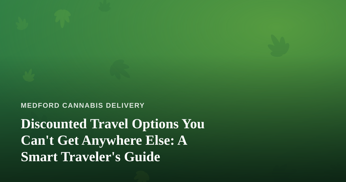 Discounted Travel Options You Can’t Get Anywhere Else: A Smart Traveler’s Guide