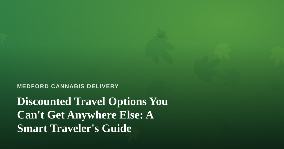 Discounted Travel Options You Can’t Get Anywhere Else: A Smart Traveler’s Guide