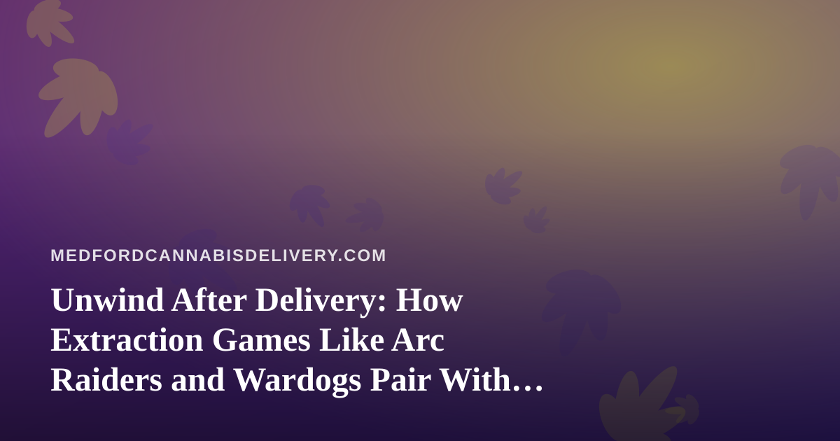 Unwind After Delivery: How Extraction Games Like Arc Raiders and Wardogs Pair With a Relaxed Evening